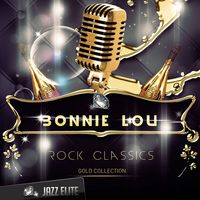 Bonnie Lou - Rock Classics